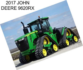 2017 JOHN DEERE 9620RX