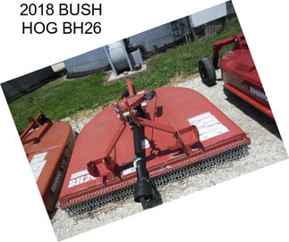 2018 BUSH HOG BH26