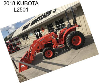 2018 KUBOTA L2501