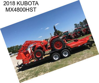 2018 KUBOTA MX4800HST