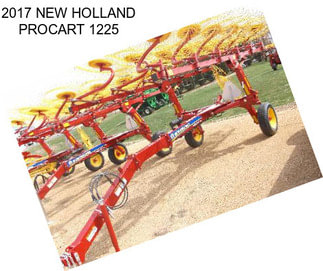 2017 NEW HOLLAND PROCART 1225