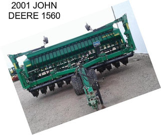 2001 JOHN DEERE 1560