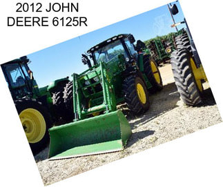 2012 JOHN DEERE 6125R