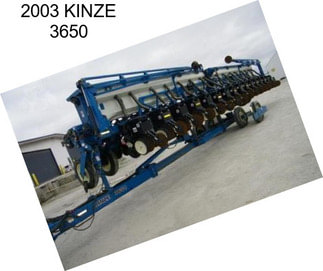 2003 KINZE 3650