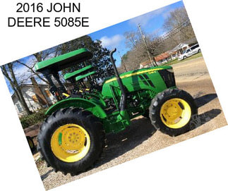 2016 JOHN DEERE 5085E