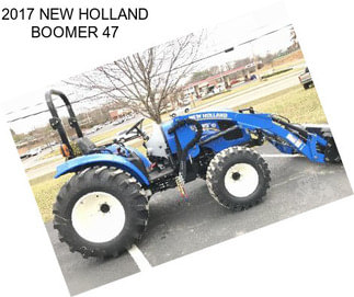 2017 NEW HOLLAND BOOMER 47