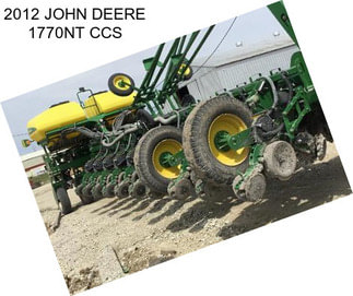 2012 JOHN DEERE 1770NT CCS