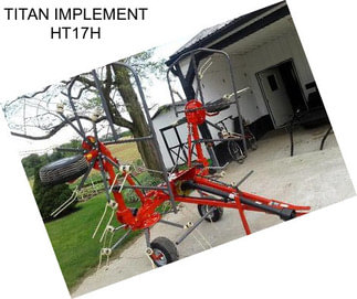 TITAN IMPLEMENT HT17H