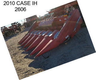 2010 CASE IH 2606