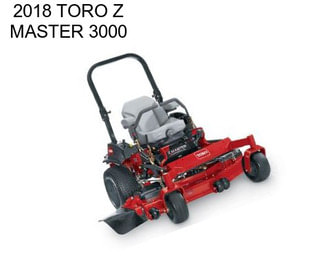 2018 TORO Z MASTER 3000