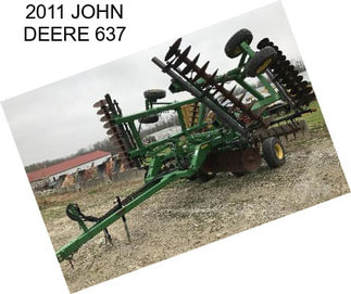 2011 JOHN DEERE 637