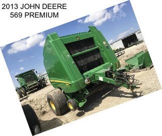 2013 JOHN DEERE 569 PREMIUM