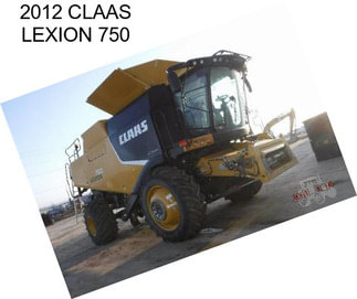 2012 CLAAS LEXION 750
