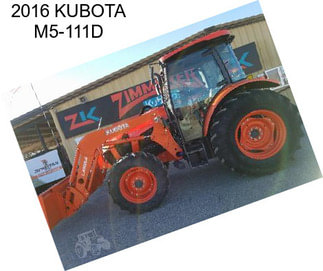 2016 KUBOTA M5-111D