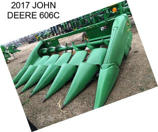 2017 JOHN DEERE 606C