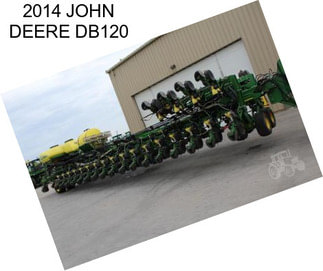 2014 JOHN DEERE DB120