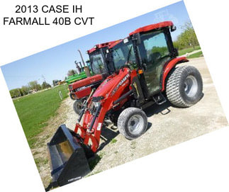 2013 CASE IH FARMALL 40B CVT