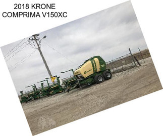 2018 KRONE COMPRIMA V150XC