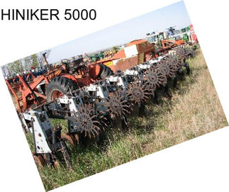 HINIKER 5000