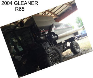 2004 GLEANER R65