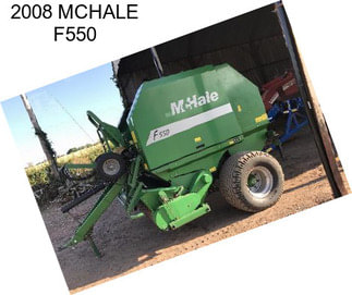 2008 MCHALE F550