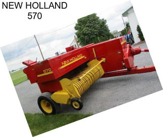 NEW HOLLAND 570