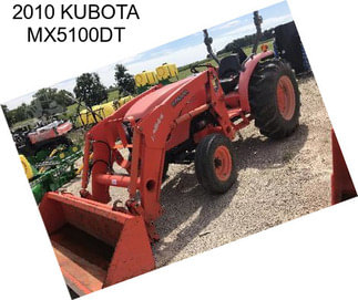 2010 KUBOTA MX5100DT