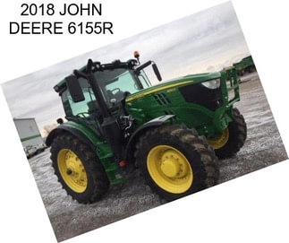 2018 JOHN DEERE 6155R