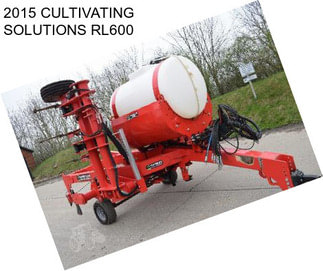 2015 CULTIVATING SOLUTIONS RL600