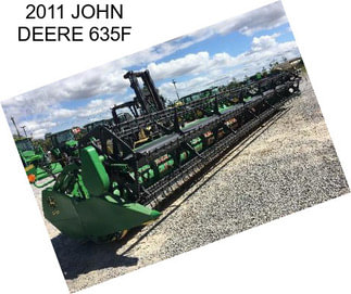 2011 JOHN DEERE 635F