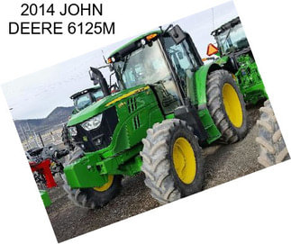 2014 JOHN DEERE 6125M