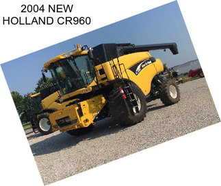 2004 NEW HOLLAND CR960