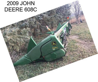 2009 JOHN DEERE 608C