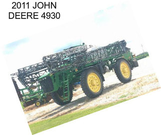 2011 JOHN DEERE 4930