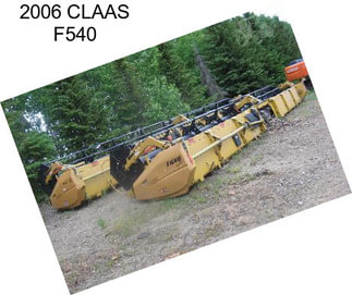 2006 CLAAS F540