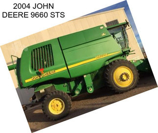 2004 JOHN DEERE 9660 STS