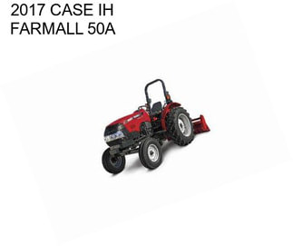2017 CASE IH FARMALL 50A
