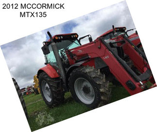 2012 MCCORMICK MTX135