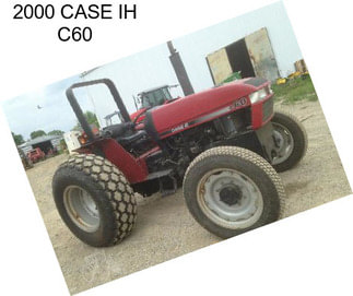 2000 CASE IH C60