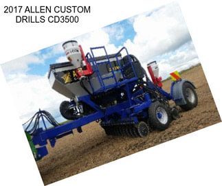 2017 ALLEN CUSTOM DRILLS CD3500