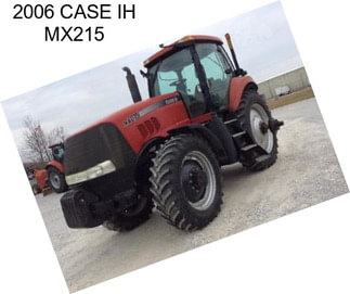 2006 CASE IH MX215