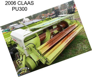 2006 CLAAS PU300