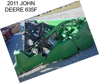 2011 JOHN DEERE 635F