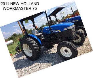 2011 NEW HOLLAND WORKMASTER 75