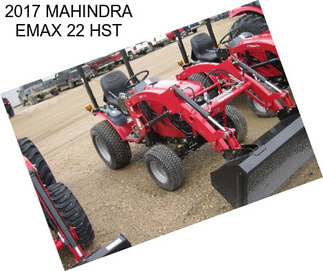 2017 MAHINDRA EMAX 22 HST