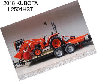 2018 KUBOTA L2501HST