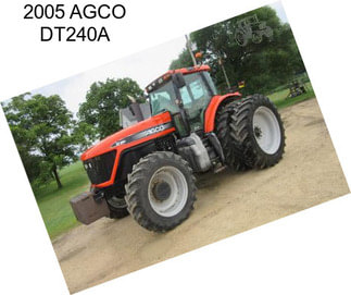 2005 AGCO DT240A