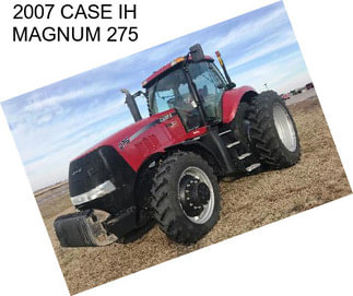 2007 CASE IH MAGNUM 275