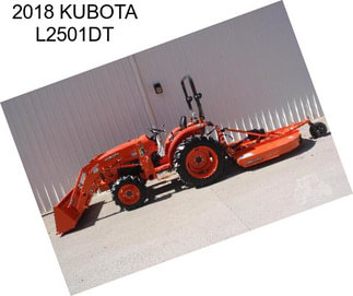 2018 KUBOTA L2501DT