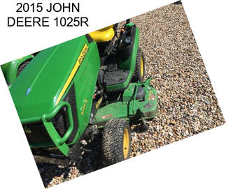 2015 JOHN DEERE 1025R